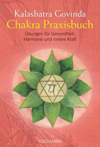 Kalashatra Govinda  Chakra Praxisbuch